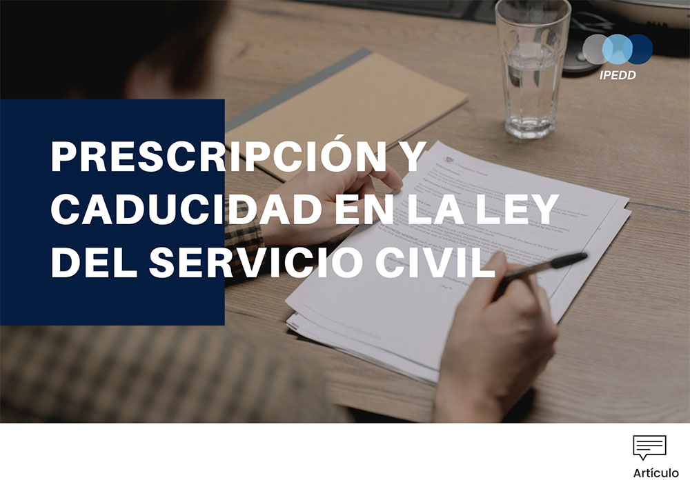 PRESCRIPCION Y CADUCIDAD EN LA LEY SERVIR