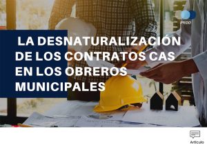LA-DESNATURALIZACION-DE-LOS-CONTRATOS-CAS-EN-LS-OM